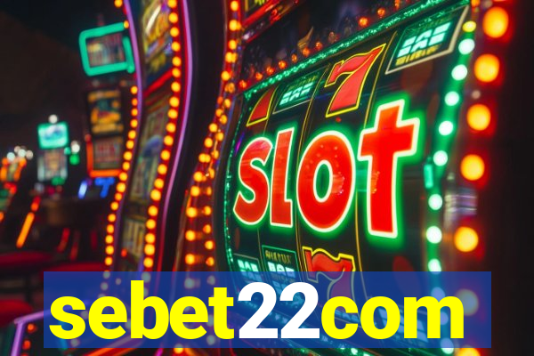 sebet22com
