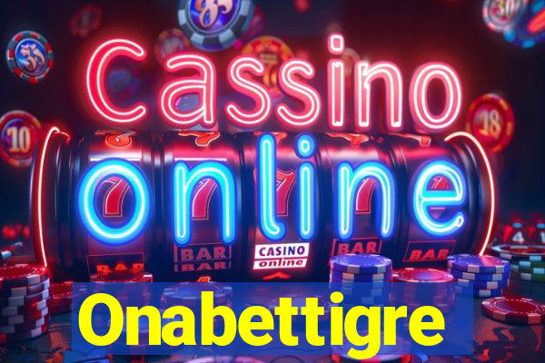 Onabettigre