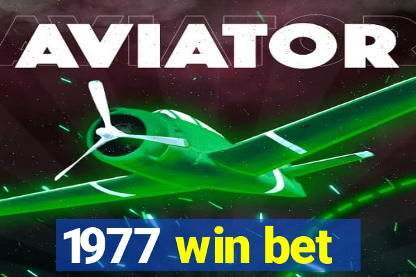1977 win bet