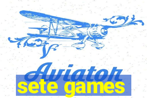 sete games
