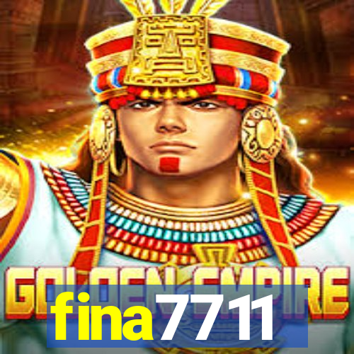 fina7711