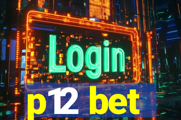 p12 bet