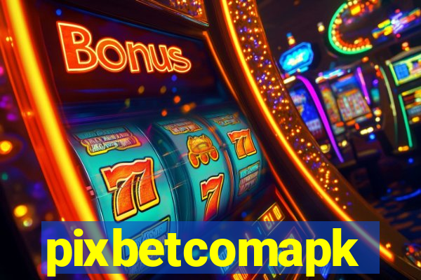 pixbetcomapk