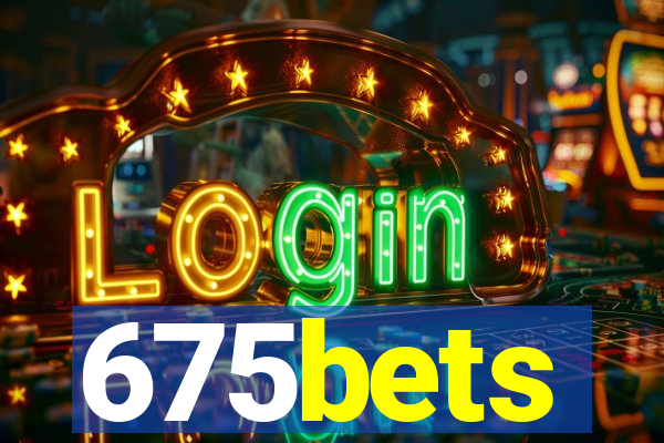 675bets