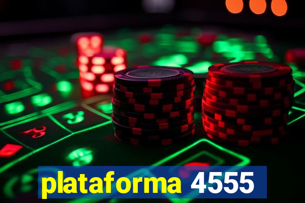 plataforma 4555