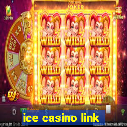 ice casino link