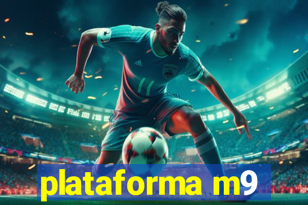 plataforma m9