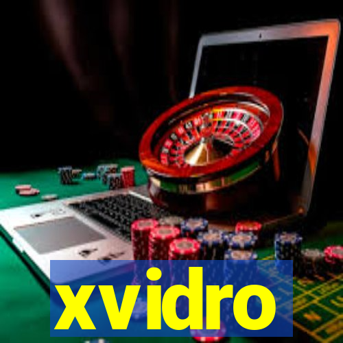 xvidro