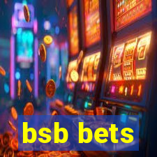 bsb bets