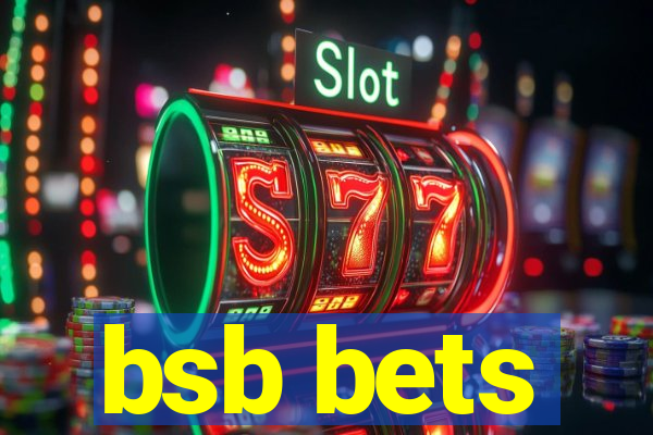 bsb bets