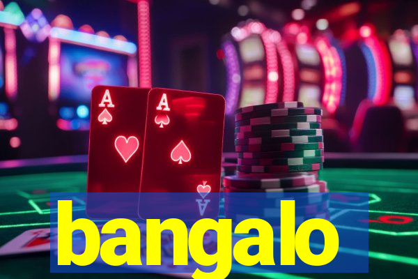 bangalo