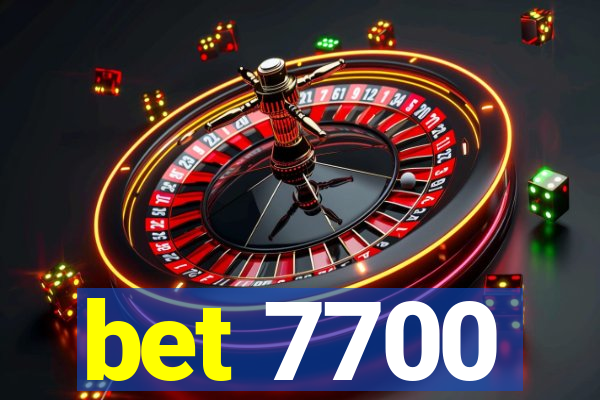 bet 7700