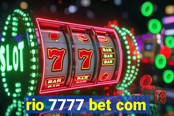 rio 7777 bet com