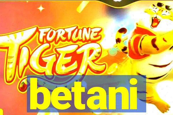 betani