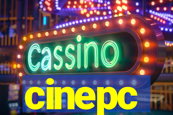 cinepc