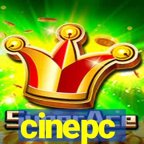 cinepc