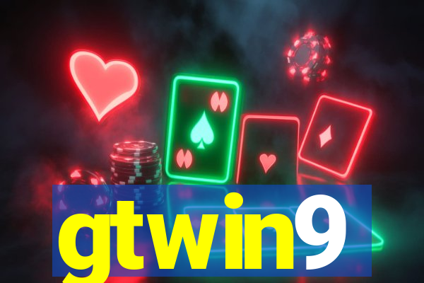 gtwin9