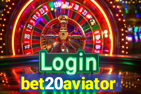 bet20aviator