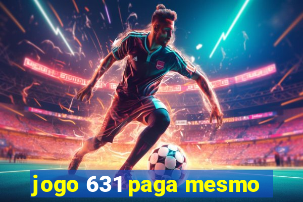 jogo 631 paga mesmo