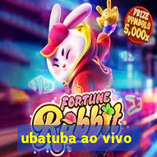 ubatuba ao vivo