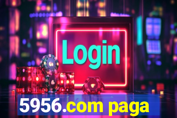 5956.com paga