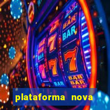 plataforma nova deposito minimo 1 real