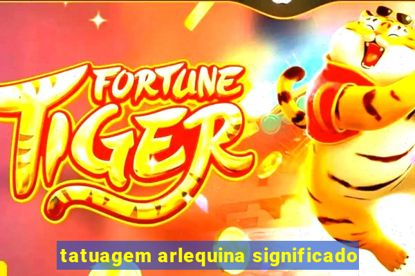 tatuagem arlequina significado