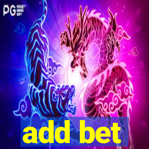 add bet