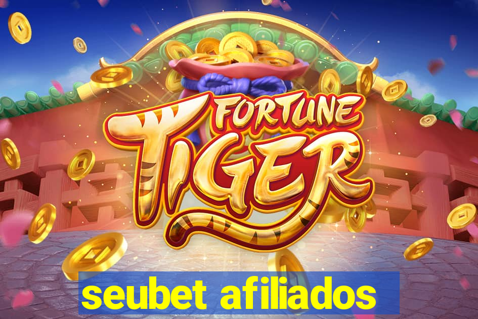 seubet afiliados