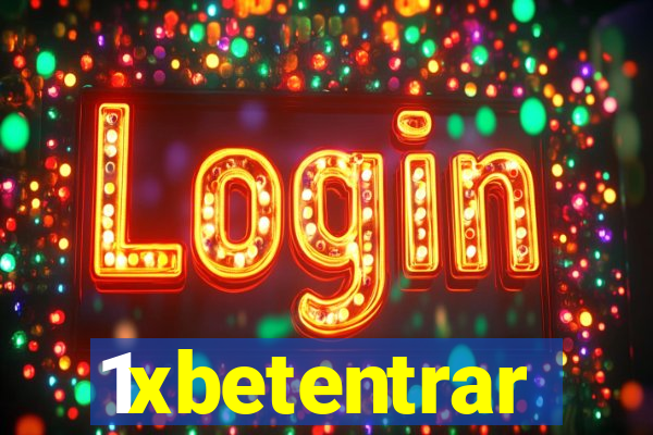 1xbetentrar