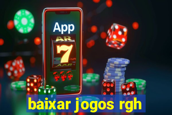 baixar jogos rgh