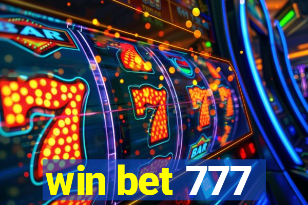 win bet 777