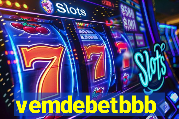 vemdebetbbb