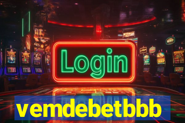 vemdebetbbb