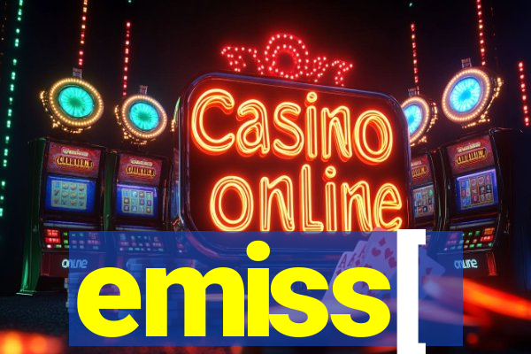 emiss[