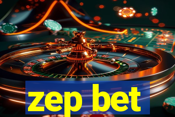 zep bet