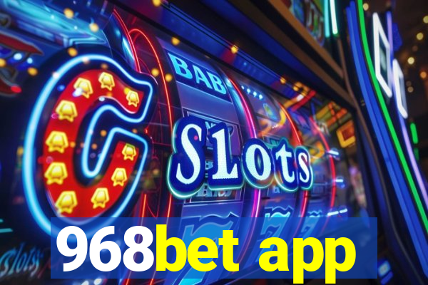 968bet app
