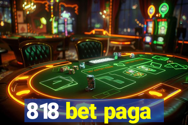 818 bet paga
