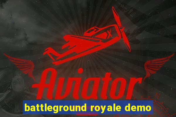 battleground royale demo