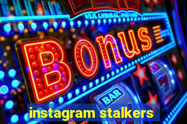 instagram stalkers