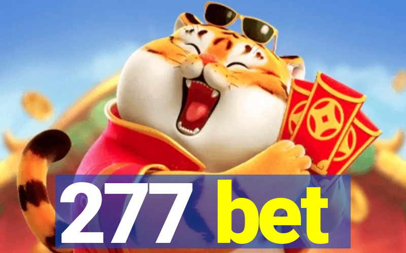 277 bet