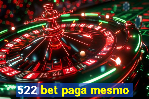 522 bet paga mesmo