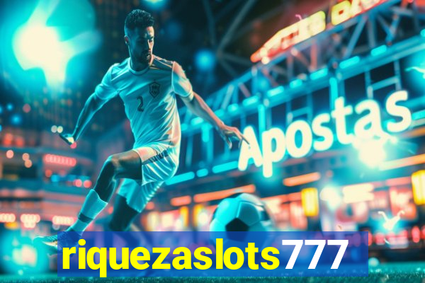 riquezaslots777