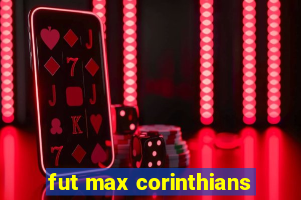 fut max corinthians