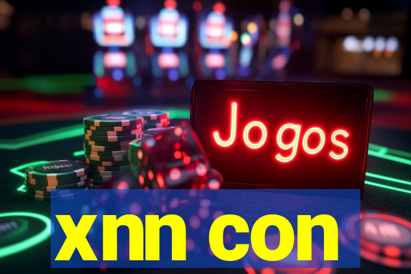 xnn con