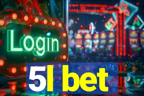 5l bet
