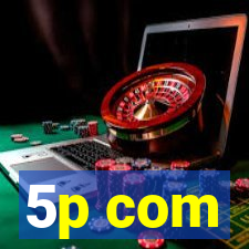 5p com