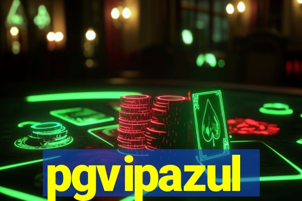 pgvipazul