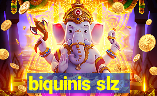 biquinis slz