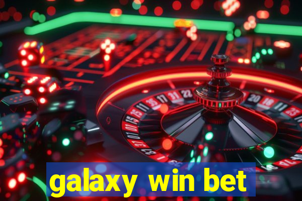 galaxy win bet